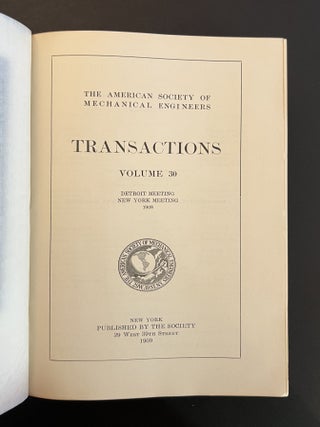 The American Society of Mechanical Engineers: Transactions, Volume 30: Detroit Meeting, New York Meeting, 1908