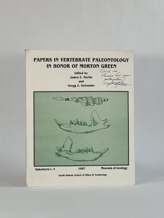Item #10975 Papers in Vertebrate Paleontology in Honor of Morton Green: Dakoterra V. 3, Museum of...