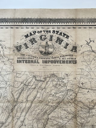 Map of the State of Virginia, Containing the Counties, Principal Towns, Railroads, Rivers, Canals & All Other Internal Improvements