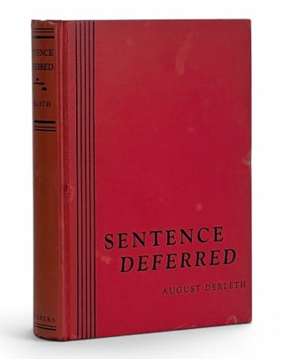 Item #11081 Sentence Deferred (A Judge Peck Mystery). August Derleth