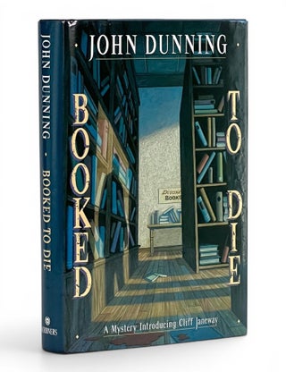 Item #11188 Booked to Die: A Mystery Introducing Cliff Janeway. John Dunning