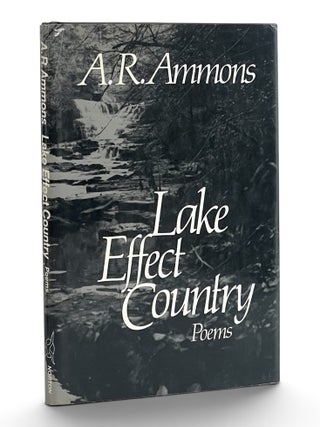 Item #11253 Lake Effect Country: Poems. A. R. Ammons