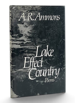 Item #11253 Lake Effect Country: Poems. A. R. Ammons