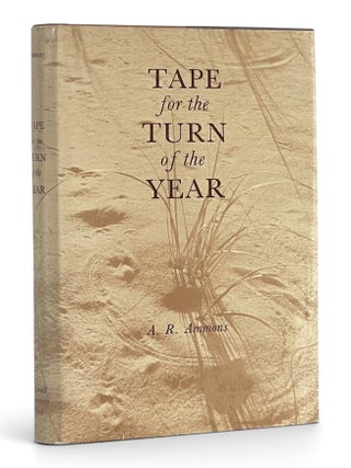 Item #11257 Tape for the Turn of the Year. A. R. Ammons