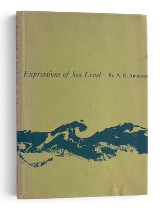 Item #11259 Expressions of Sea Level. A. R. Ammons