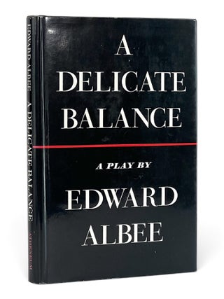 Item #11273 A Delicate Balance: A Play. Edward Albee