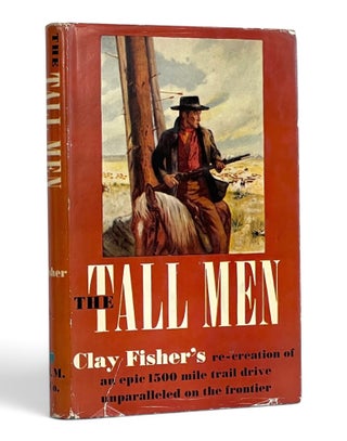 Item #11329 The Tall Men. Henry Wilson Allen, Clay Fisher