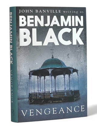 Item #11358 Vengeance. John Banville, Benjamin Black