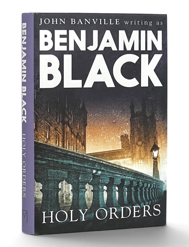 Item #11418 Holy Orders: A Quirke Mystery. John Banville, Benjamin Black.