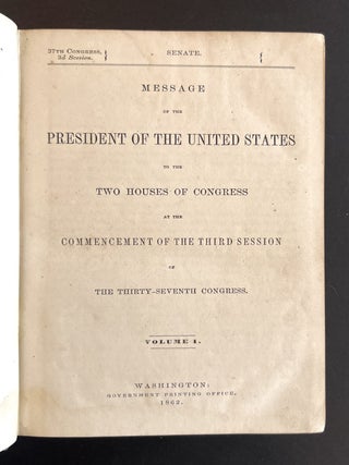 [Emancipation Proclamation, State of the Union Address] Message of the President of the United States to the Two Houses of Congress at the Commencement of the Third Session of the Thirty-Seventh Congress