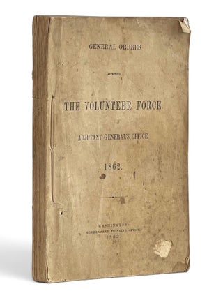 Item #11502 [Emancipation Proclamation] General Orders Affecting the Volunteer Force. Adjutant...