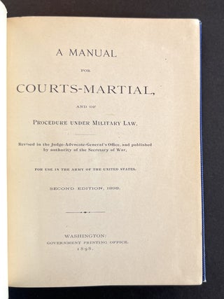 A Manual for Courts-Martial, and of Procedure Under Military Law