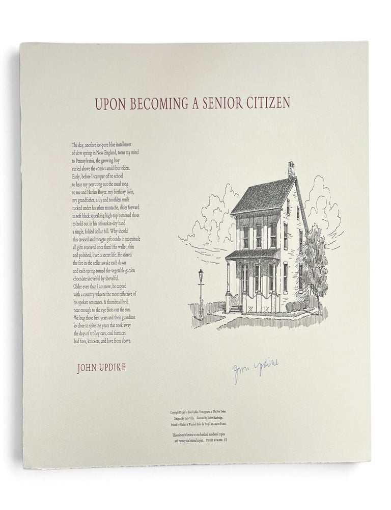 Item #11550 [Broadside] Upon Becoming a Senior Citizen. John | Updike, Robert Bainbridge.