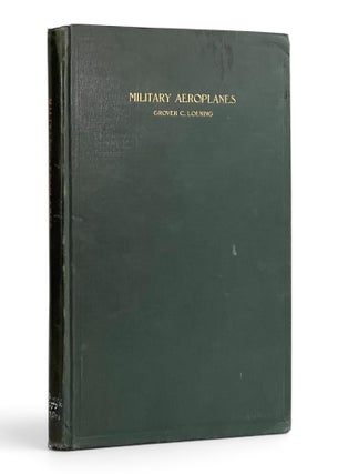 Item #11568 Military Aeroplanes: An Explanatory Consideration of their Characteristics,...