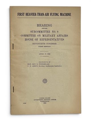Item #11594 [cover title] First Heavier-than-Air Flying Machine: Hearing before Subcommittee No....