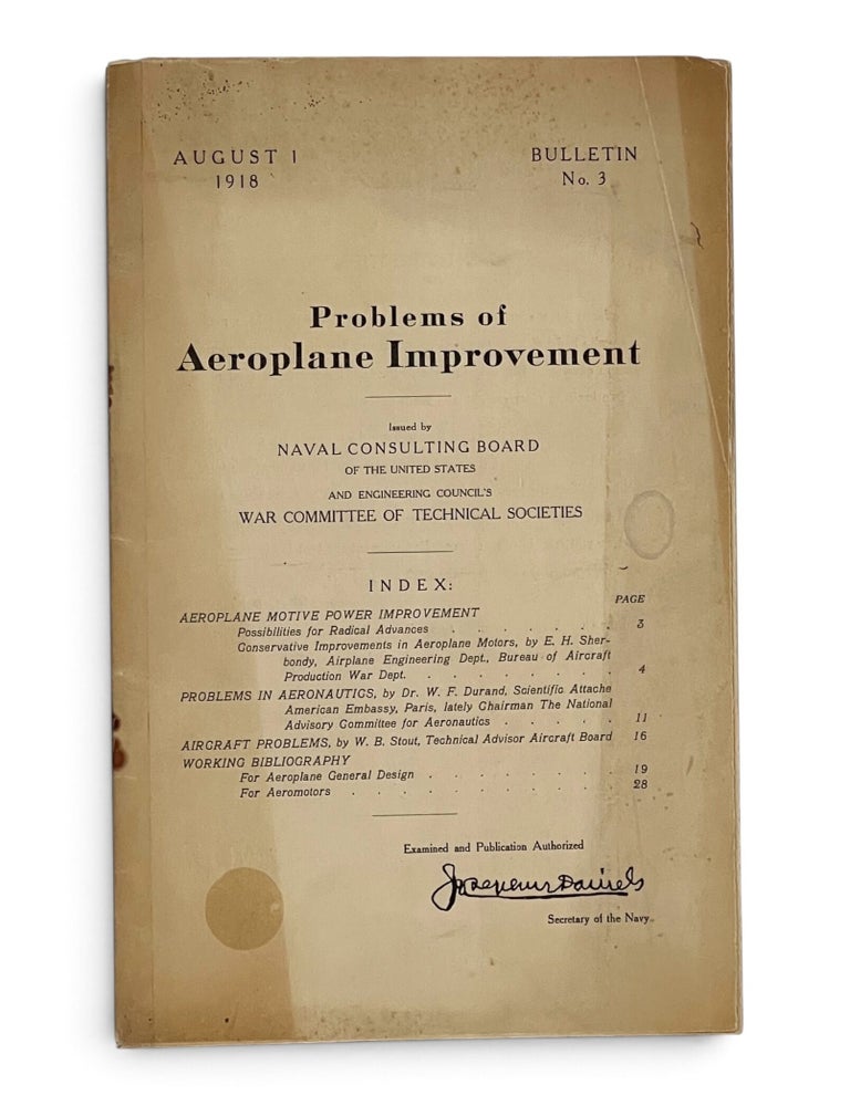 Item #11596 Problems of Aeroplane Improvement: Bulletin No. 3, August 1, 1918. Naval Consulting Board of the United States.