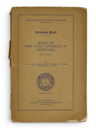 Item #11609 Hodgkins Fund: Reports on Wind Tunnel Experiments in Aerodynamics (Smithsonian...