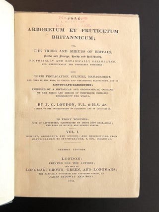 Arboretum et Fruticetum Britannicum; or, the Trees and Shrubs of Britain . . . (8 Volumes, Complete)