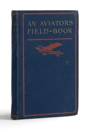Item #11622 An Aviator's Field Book: Being the Field Reports of Oswald Bölcke from August...