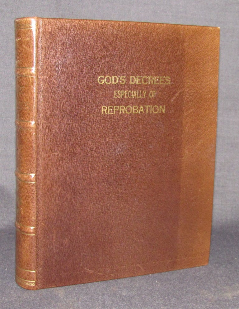 Item #2852 THE DIVINE PHILANTHROPIE DEFENDED WITH THE CORRECT COPY OF SOME NOTES CONCERNING GODS DECREES PREFIXT [bound with] THE DIVINE PURITY DEFENDED. OR A VINDICATION OF SOME NOTES CONCERNING GOD'S DECREES. . Pierce, Thomas Peirce, Rector of Brington.