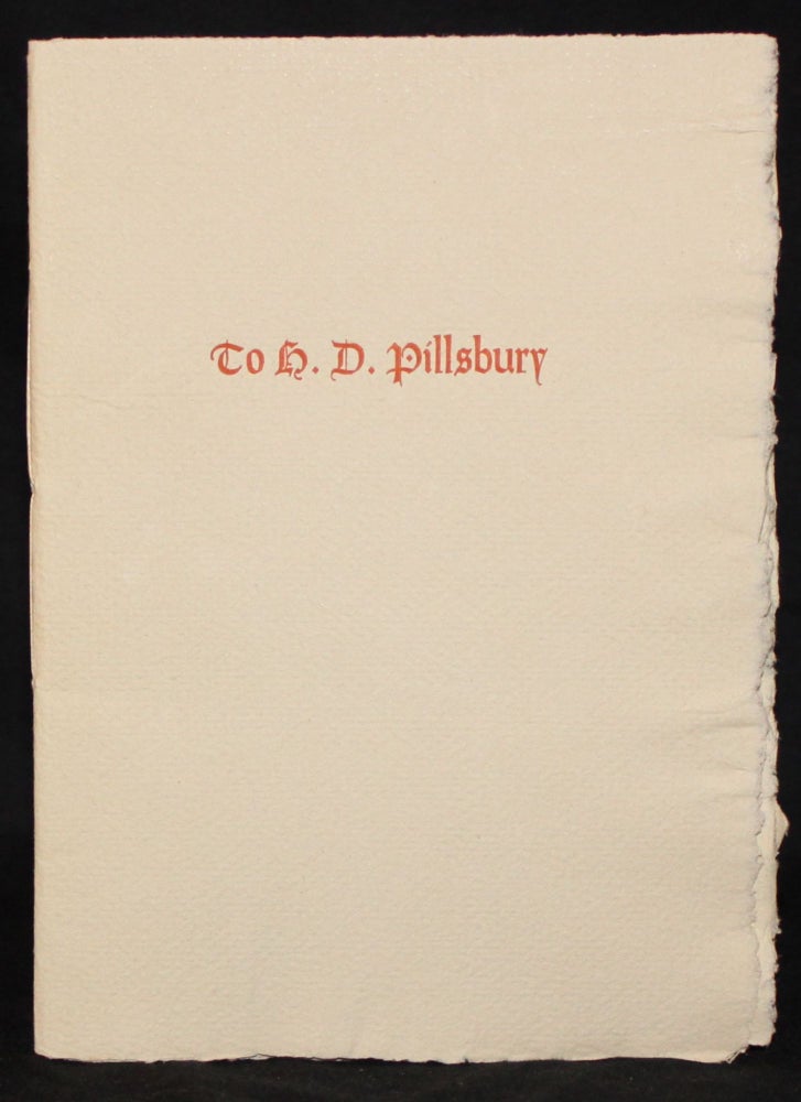 Item #3772 [Grabhorn Press] TO H. D. PILLSBURY. Alfred Sutro.