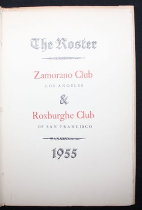 [Grabhorn Press | David Magee's Copy] THE ROSTERS: ZAMORANO CLUB, LOS ANGELES & ROXBURGHE CLUB OF SAN FRANCISCO, 1955 [with] NEW MEMBERS, 1957