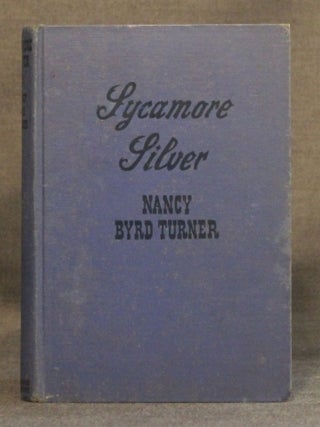 Item #3991 SYCAMORE SILVER. Nancy Byrd | Turner, Victor J. Dowling