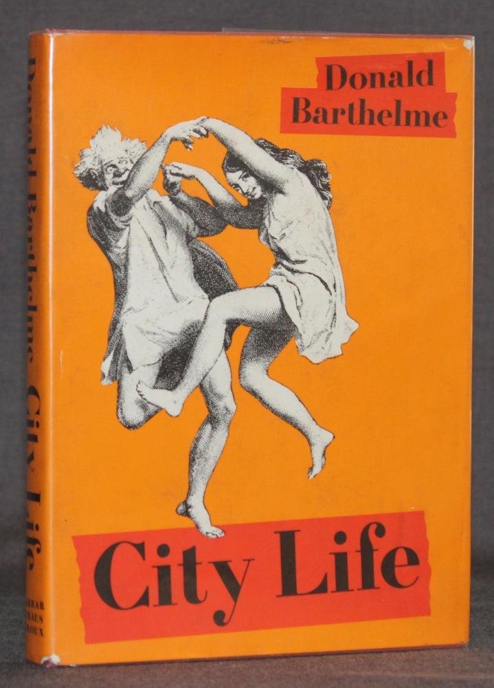 Item #4052 CITY LIFE. Donald Barthelme.