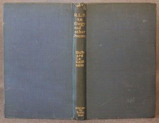 Item #4343 ROBERT LOUIS STEVENSON, AN ELEGY AND OTHER POEMS, MAINLY PERSONAL. Richard Le Gallienne
