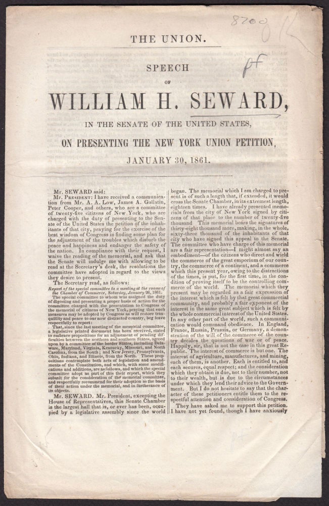 Item #4361 drop-title | THE UNION. SPEECH OF WILLIAM H. SEWARD, in the Senate of the United States, on presenting the New York Union petition. January 30, 1861. William H. Seward.
