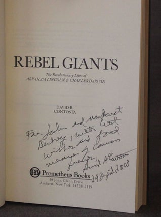 REBEL GIANTS: THE REVOLUTIONARY LIVES OF ABRAHAM LINCOLN AND CHARLES DARWIN