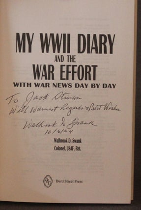 [WORLD WAR II] MY WWII DIARY AND THE WAR EFFORT, WITH WAR NEWS DAY BY DAY