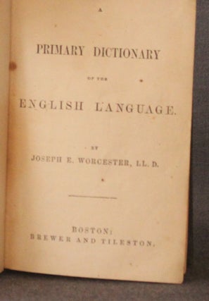 A PRIMARY DICTIONARY OF THE ENGLISH LANGUAGE