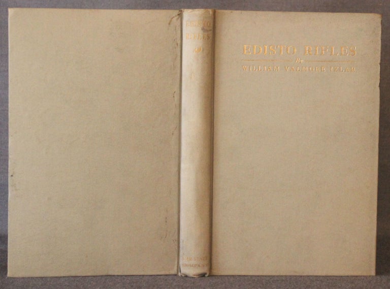 Item #5078 A SKETCH OF THE WAR RECORD OF THE EDISTO RIFLES, 1861-1865. William Valmore Izlar.
