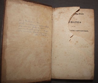 PROCEEDINGS AND DEBATES OF THE VIRGINIA STATE CONVENTION, OF 1829-30. To Which Are Subjoined, the New Constitution of Virginia, and the Votes of the People