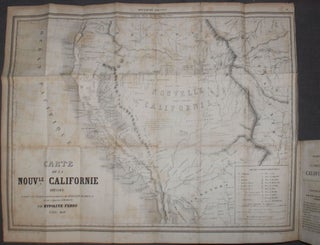 [California Gold Rush] DESCRIPTION DE LA NOUVELLE CALIFORNIE: GEOGRAPHIQUE, POLITIQUE ET MORALE. . . .