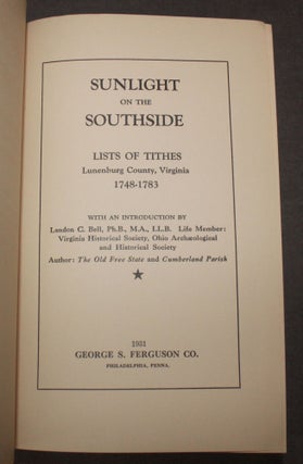 SUNLIGHT ON THE SOUTHSIDE: Lists of Tithes, Lunenberg County, Virginia, 1743-1783