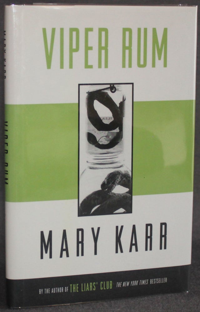 Item #5284 VIPER RUM. Mary Karr.