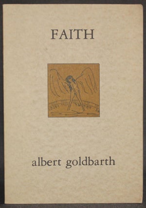 Item #5289 FAITH. Albert Goldbarth