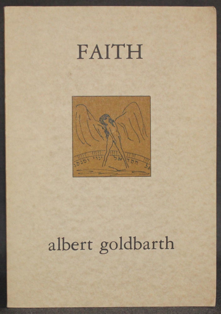 Item #5289 FAITH. Albert Goldbarth.