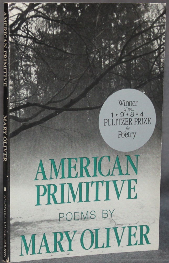 Item #5542 AMERICAN PRIMITIVE. Mary Oliver.