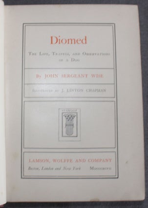 DIOMED: THE LIFE, TRAVELS, AND OBSERVATIONS OF A DOG