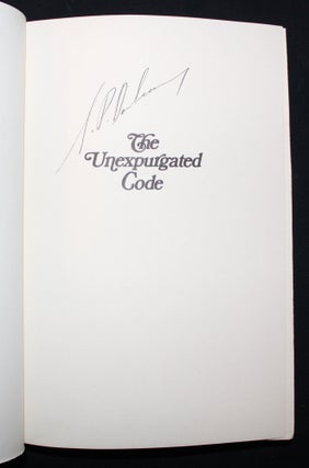 THE UNEXPURGATED CODE: A COMPLETE MANUAL OF SURVIVAL & MANNERS (Signed, First Edition)