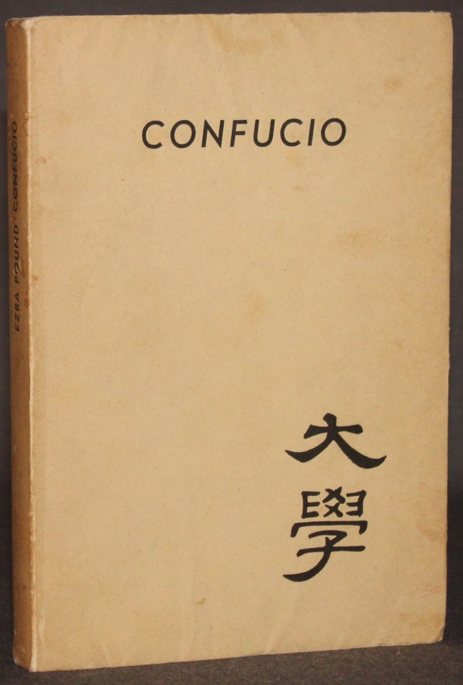 Item #5739 CONFUCIO: STUDIO INTEGRALE & L'ASSE CHE NON VACILLA. Confucio | translation and, Ezra Pound.