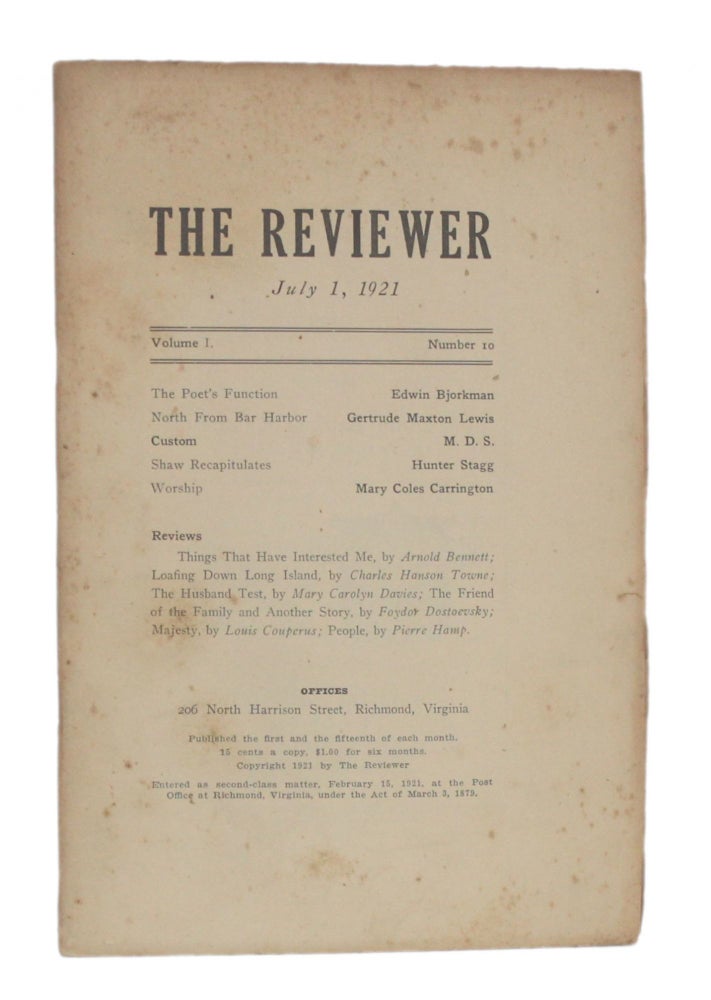 Item #5965 THE REVIEWER: July 1, 1921 (Volume 1, Number 10). Edwin Bjorkman, Hunter Stagg, M. D. S., Gertrude Maxton Lewis, Mary Coles Carrington |, Hunter Stagg Emily Clark, Mary D. Street, Margaret Freeman.