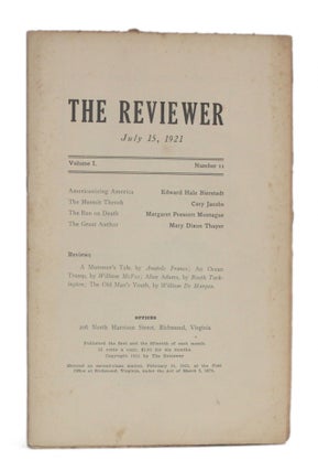 Item #5966 THE REVIEWER: July 15, 1921 (Volume 1, Number 11). Edward Hale Bierstadt, Margaret...