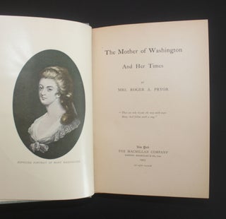 THE MOTHER OF WASHINGTON AND HER TIMES