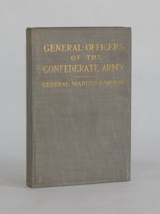 Item #6221 GENERAL OFFICERS OF THE CONFEDERATE ARMY: Officers of the Executive Departments of the...