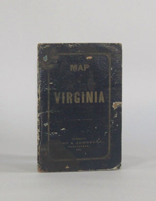 Item #6258 [Confederate Imprint | Cover Title] MAP OF VIRGINIA. MAP OF THE STATE OF VIRGINIA,...