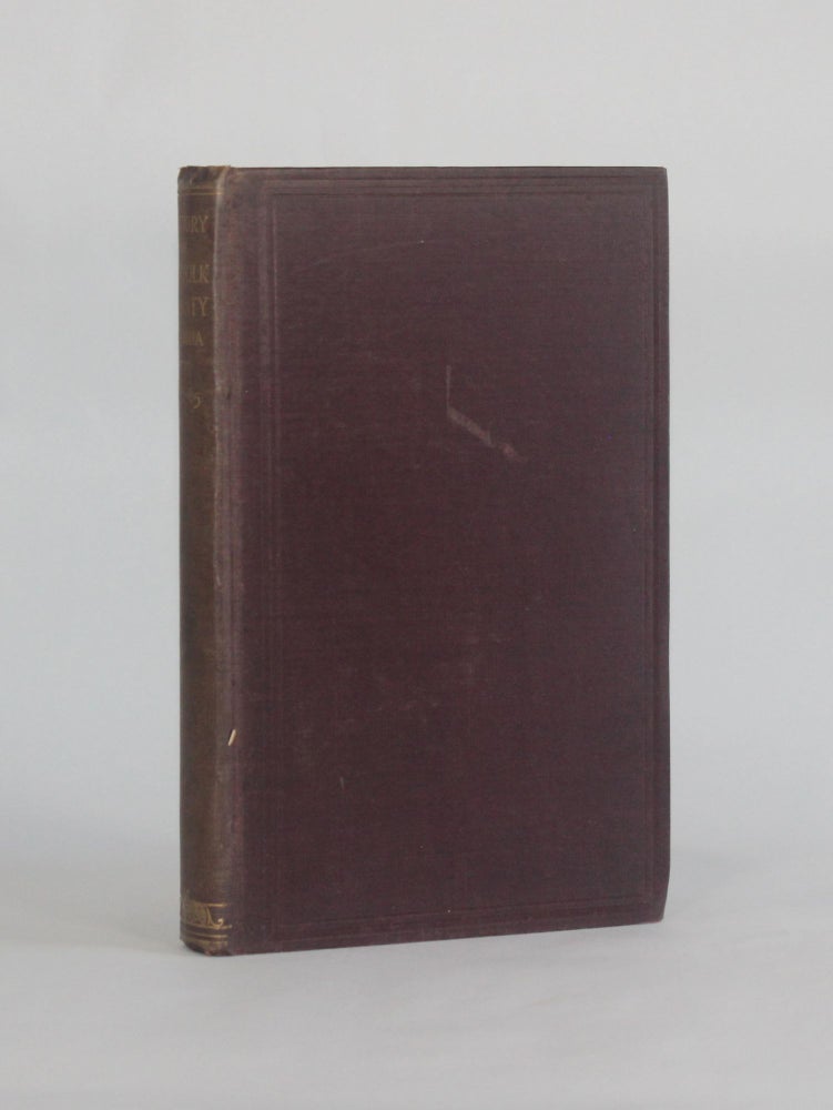 Item #6274 A RECORD OF EVENTS IN NORFOLK COUNTY, VIRGINIA, FROM APRIL 19TH, 1861, TO MAY 10TH, 1862, with a History of the Soldiers and Sailors of Norfolk County, Norfolk City and Portsmouth who Served in the Confederate States Army or Navy. John W. H. Porter.